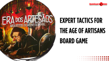 Expert Tactics for the Age of Artisans Board Game