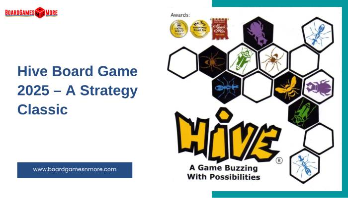 Hive Board Game 2025 – A Strategy Classic