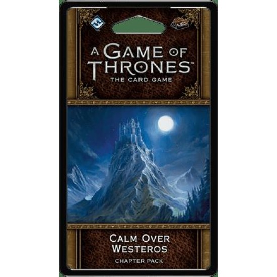 A Game of Thrones: The Card Game (Second Edition) – Calm over Westeros ($10.99) - Game of Thrones 2nd Edition