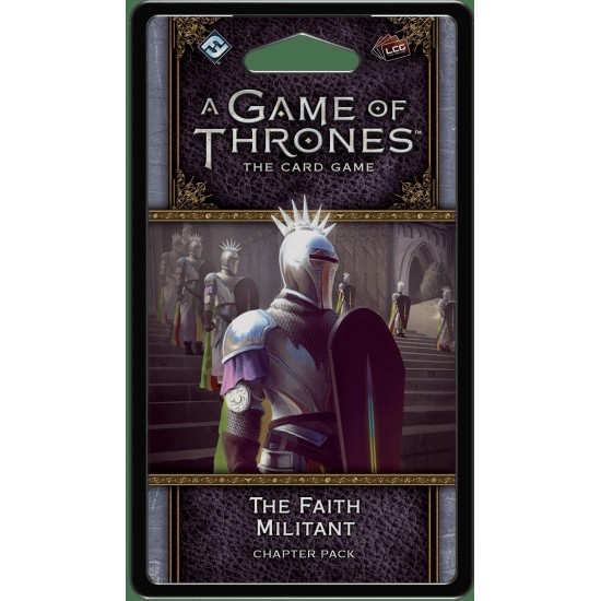 A Game of Thrones: The Card Game (Second Edition) – The Faith Militant ($10.99) - Game of Thrones 2nd Edition