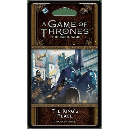 A Game of Thrones: The Card Game (Second Edition) – The King s Peace ($18.99) - Game of Thrones 2nd Edition