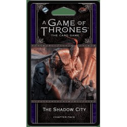 A Game of Thrones: The Card Game (Second Edition) – The Shadow City