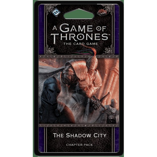 A Game of Thrones: The Card Game (Second Edition) – The Shadow City ($10.99) - Game of Thrones 2nd Edition