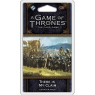 A Game of Thrones: The Card Game (Second Edition) – There is My Claim