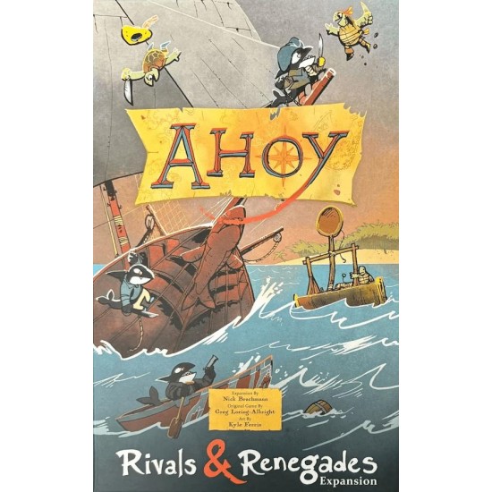 Ahoy: Rivals & Renegades Ahoy: Rivals & Renegades
