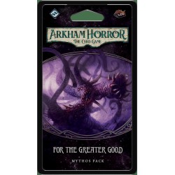 Arkham Horror: The Card Game – For the Greater Good: Mythos Pack