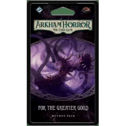 Arkham Horror: The Card Game – For the Greater Good: Mythos Pack