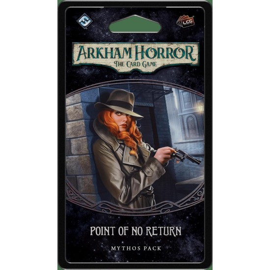 Arkham Horror: The Card Game – Point of No Return: Mythos Pack ($20.99) - Arkham Horror