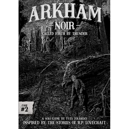 Arkham Noir: Case #2 – Called Forth By Thunder