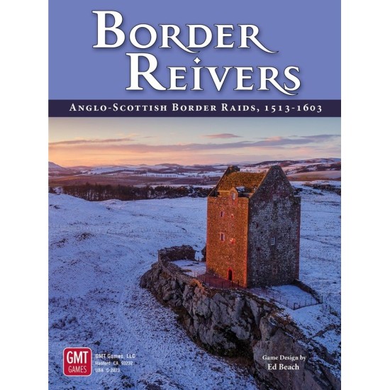 Border Reivers: Anglo-Scottish Border Raids, 1513-1603 ($99.99) - War Games
