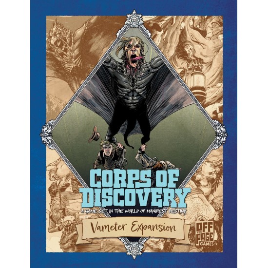 Corps of Discovery: Expansion 2 – Vameter Corps of Discovery: Expansion 2 – Vameter