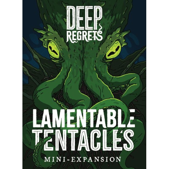 Deep Regrets: Lamentable Tentacles Mini Expansion Deep Regrets: Lamentable Tentacles Mini Expansion