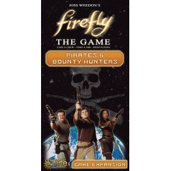 Firefly: The Game – Pirates & Bounty Hunters
