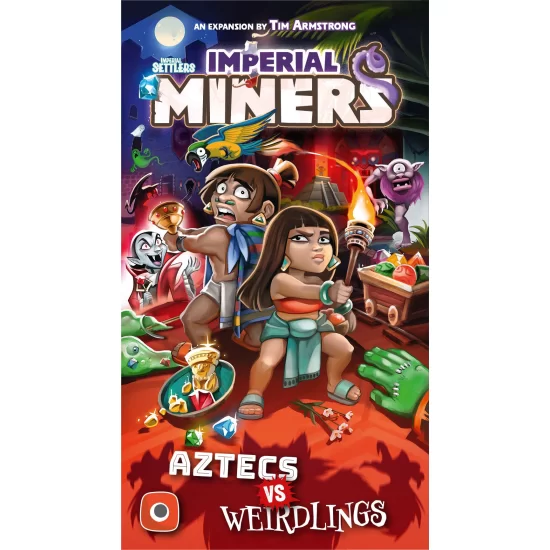 Imperial Miners: Aztecs Vs Weirdlings Imperial Miners: Aztecs Vs Weirdlings