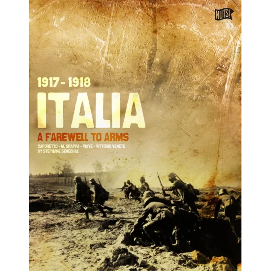 Italia 1917-1918: A Farewell To Arms - War Games Italia 1917-1918: A Farewell To Arms - War Games