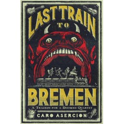 Last Train To Bremen