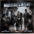 Masters of the Night