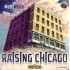 Raising Chicago