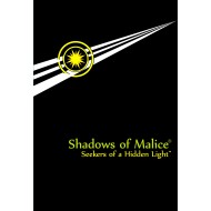 Shadows of Malice: Seekers of a Hidden Light