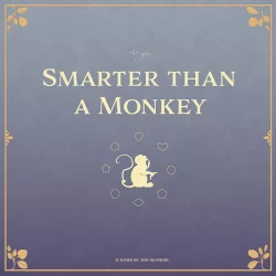 Smarter than a Monkey