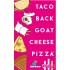 Taco Cat Goat Cheese Pizza: On The Flip Side
