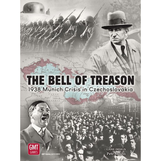 The Bell of Treason: 1938 Munich Crisis in Czechoslovakia The Bell of Treason: 1938 Munich Crisis in Czechoslovakia