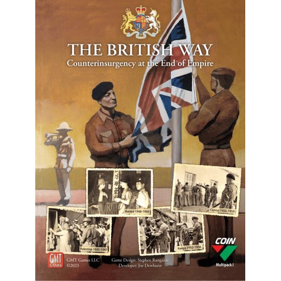 The British Way: Counterinsurgency at the End of Empire