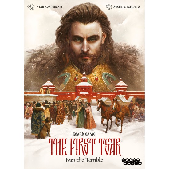 The First Tsar: Ivan the Terrible The First Tsar: Ivan the Terrible