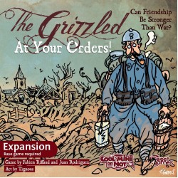 The Grizzled: At Your Orders!