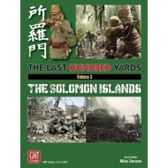 The Last Hundred Yards Volume 3: The Solomon Islands