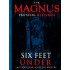 The Magnus Protocol Mysteries: Six Feet Under