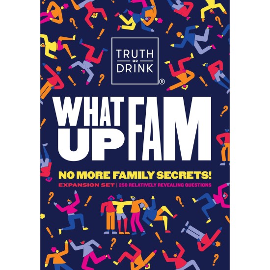 Truth or Drink: What Up Fam Expansion ($19.99) - Board Games