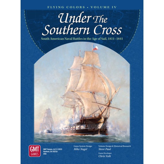 Under The Southern Cross: The South American Republics In The Age Of The Fighting Sail ($68.99) - War Games