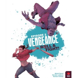 Vengeance: Roll & Fight – Episode 2