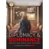World Order: Diplomacy & Dominance