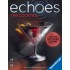 echoes: The Cocktail