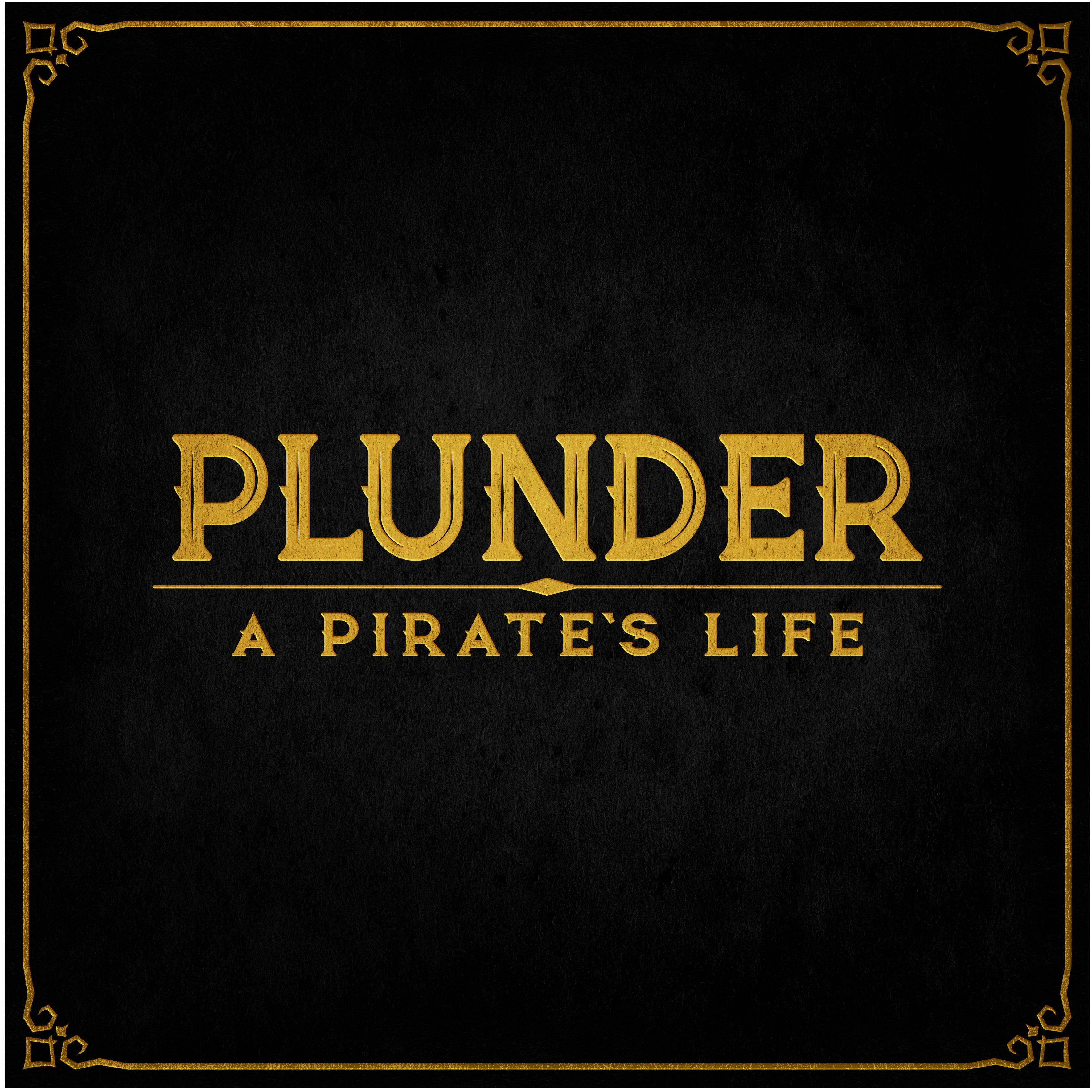 Plunder: A Pirate'S Life image